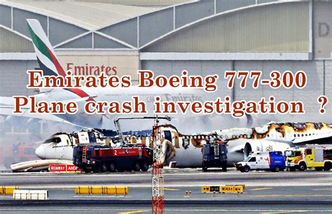 boeing 777 300er crash|Emirates 777 crash inquiry details chaotic evacuation.